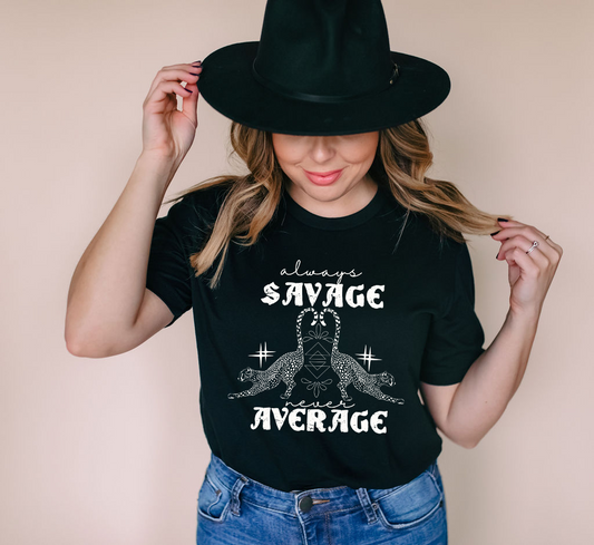 Always Savage Never Average Black Graphic Tee